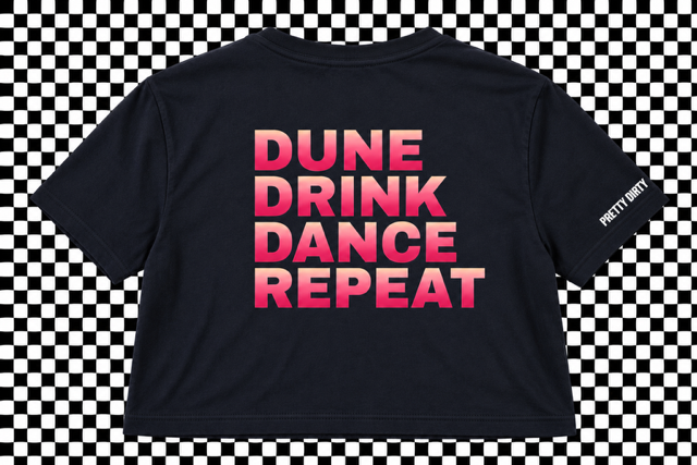 Dune Drink Dance Repeat
