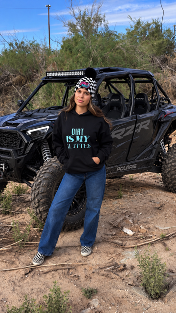 Dirt is my Glitter Hoodie