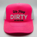 We Play Dirty OG Collection